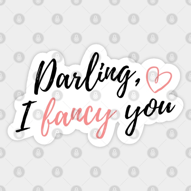 Darling I Fancy You Taylor Swift Sticker by Mint-Rose